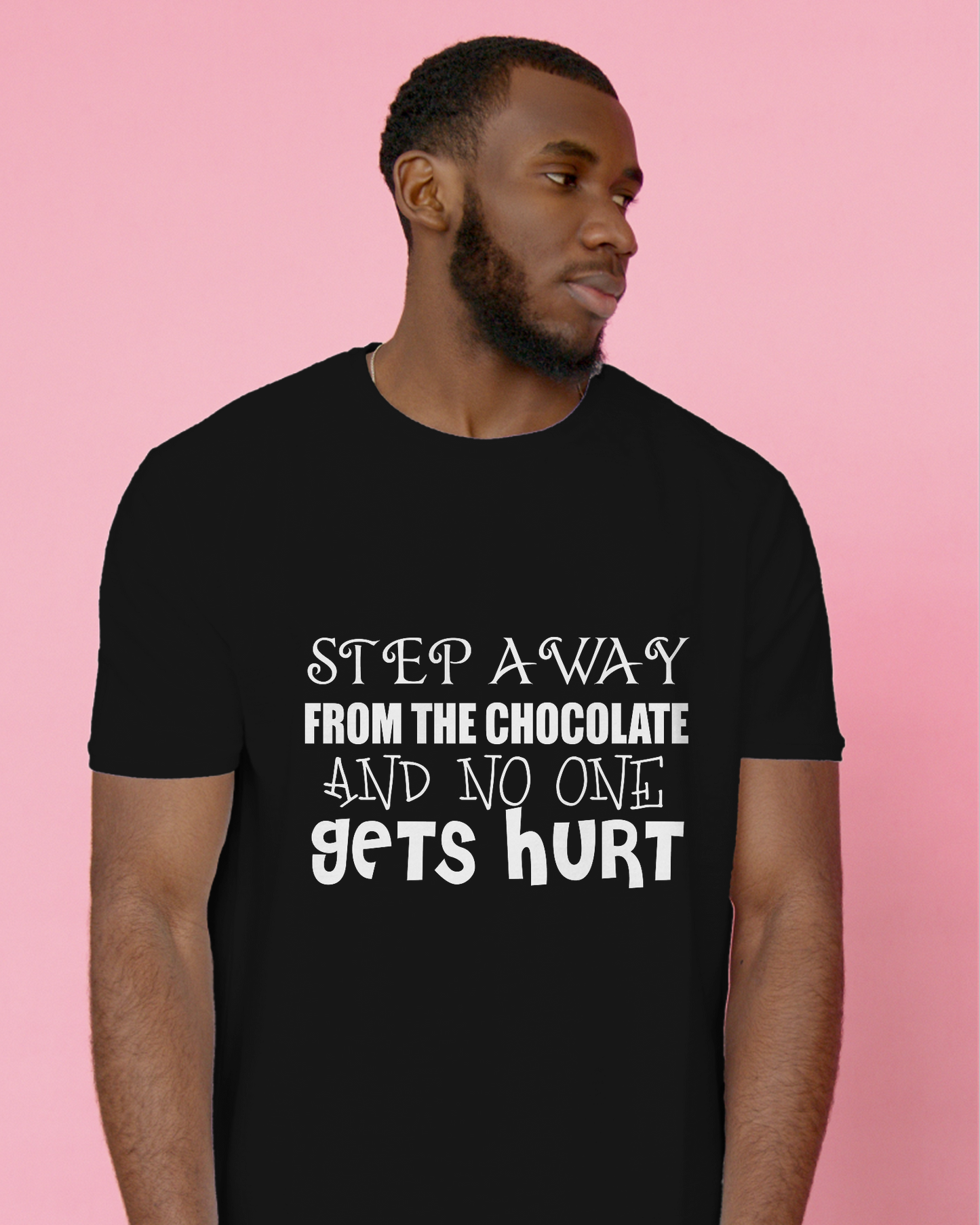 Step away from the Chocolate
