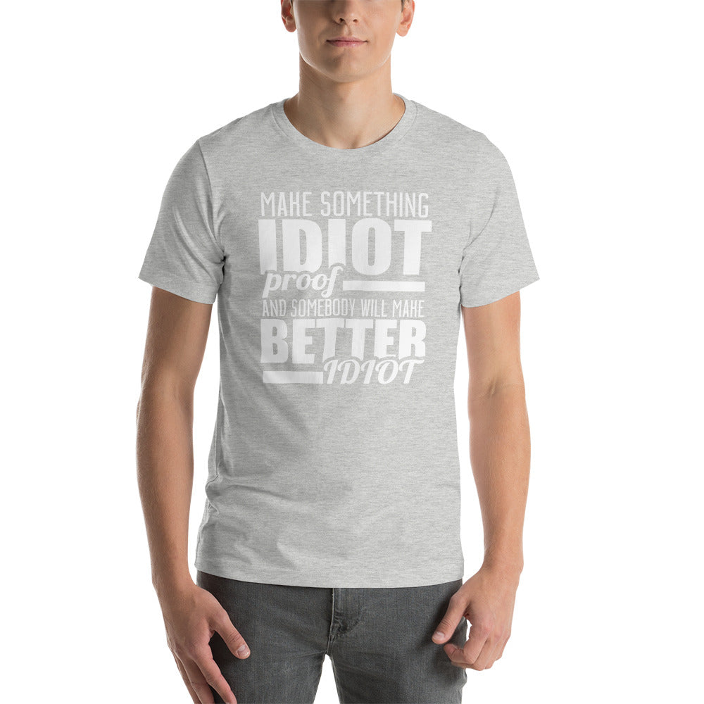 IDIOT PROOF