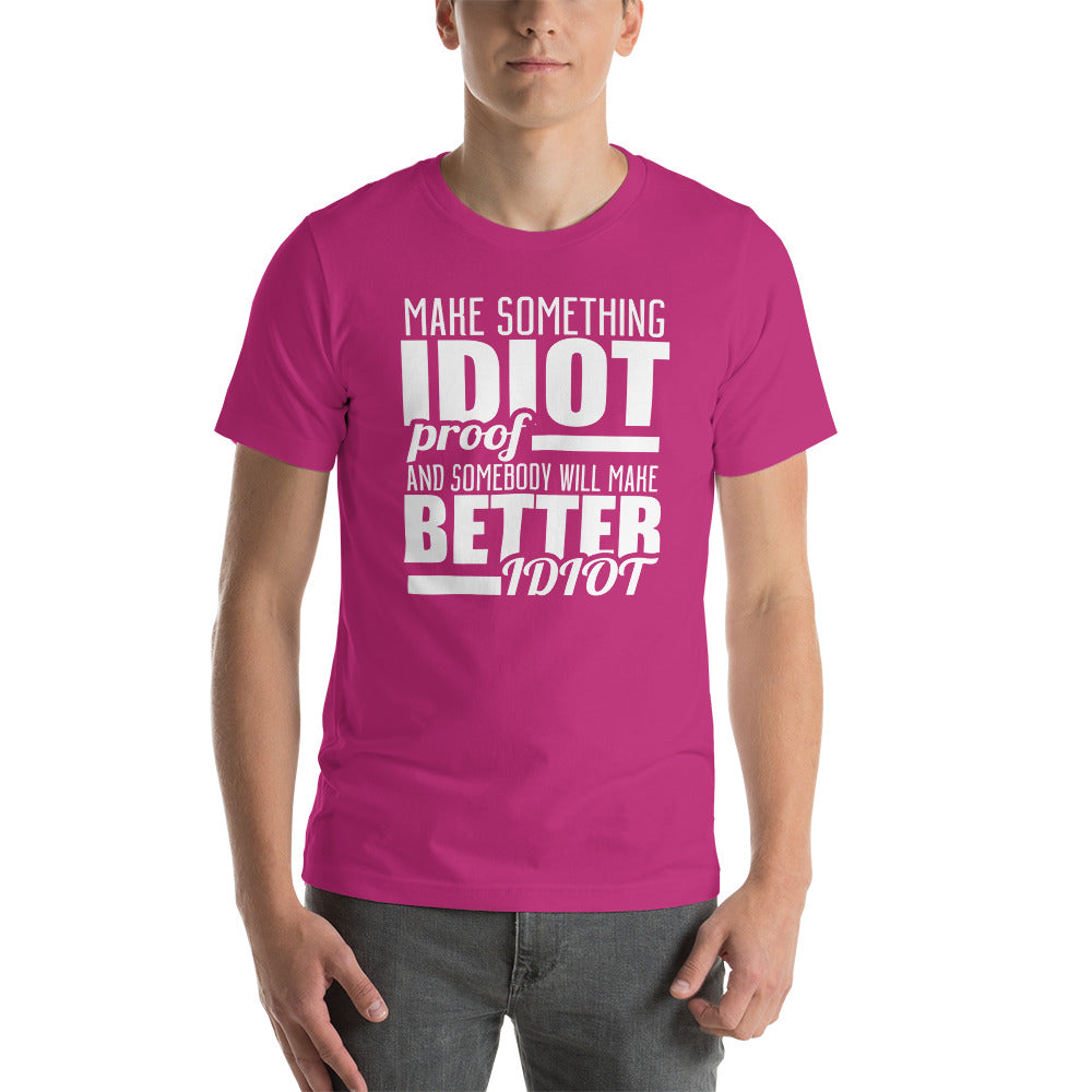 IDIOT PROOF