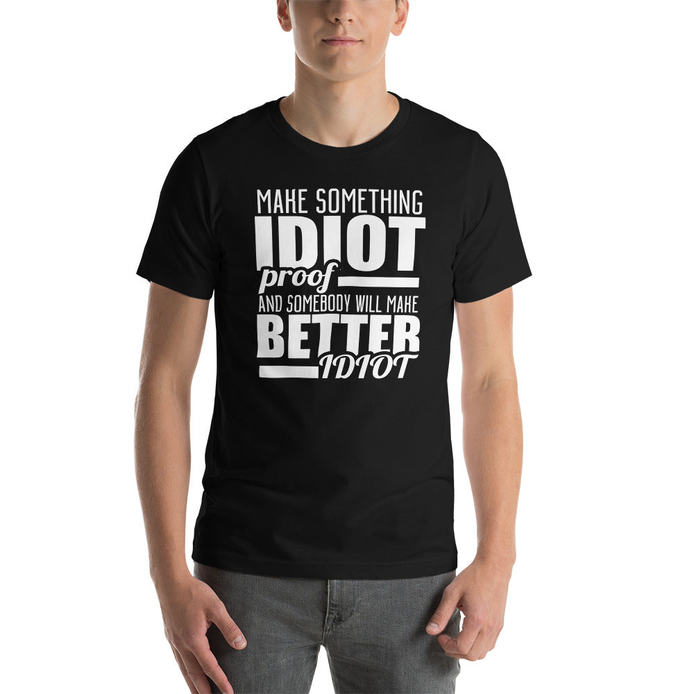 IDIOT PROOF