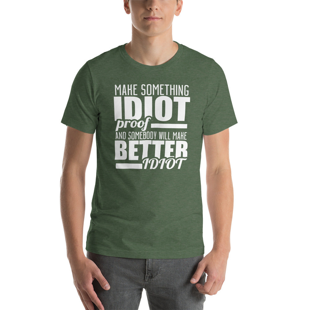 IDIOT PROOF