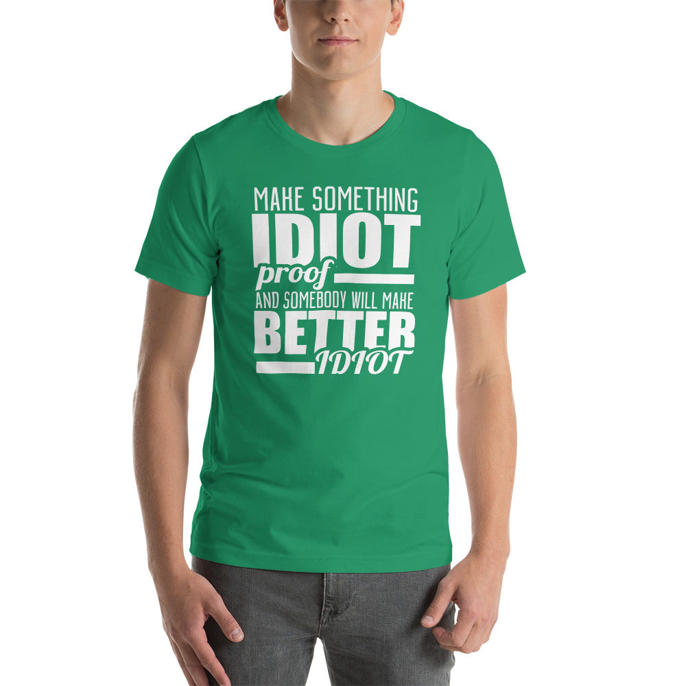 IDIOT PROOF