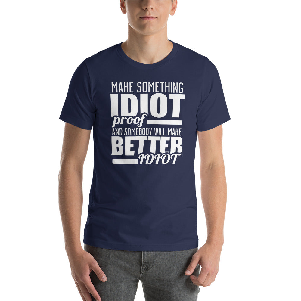 IDIOT PROOF