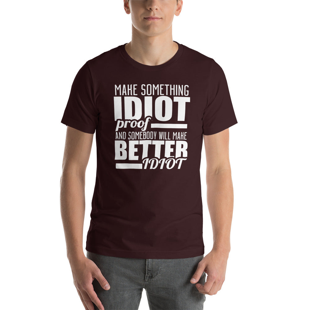 IDIOT PROOF