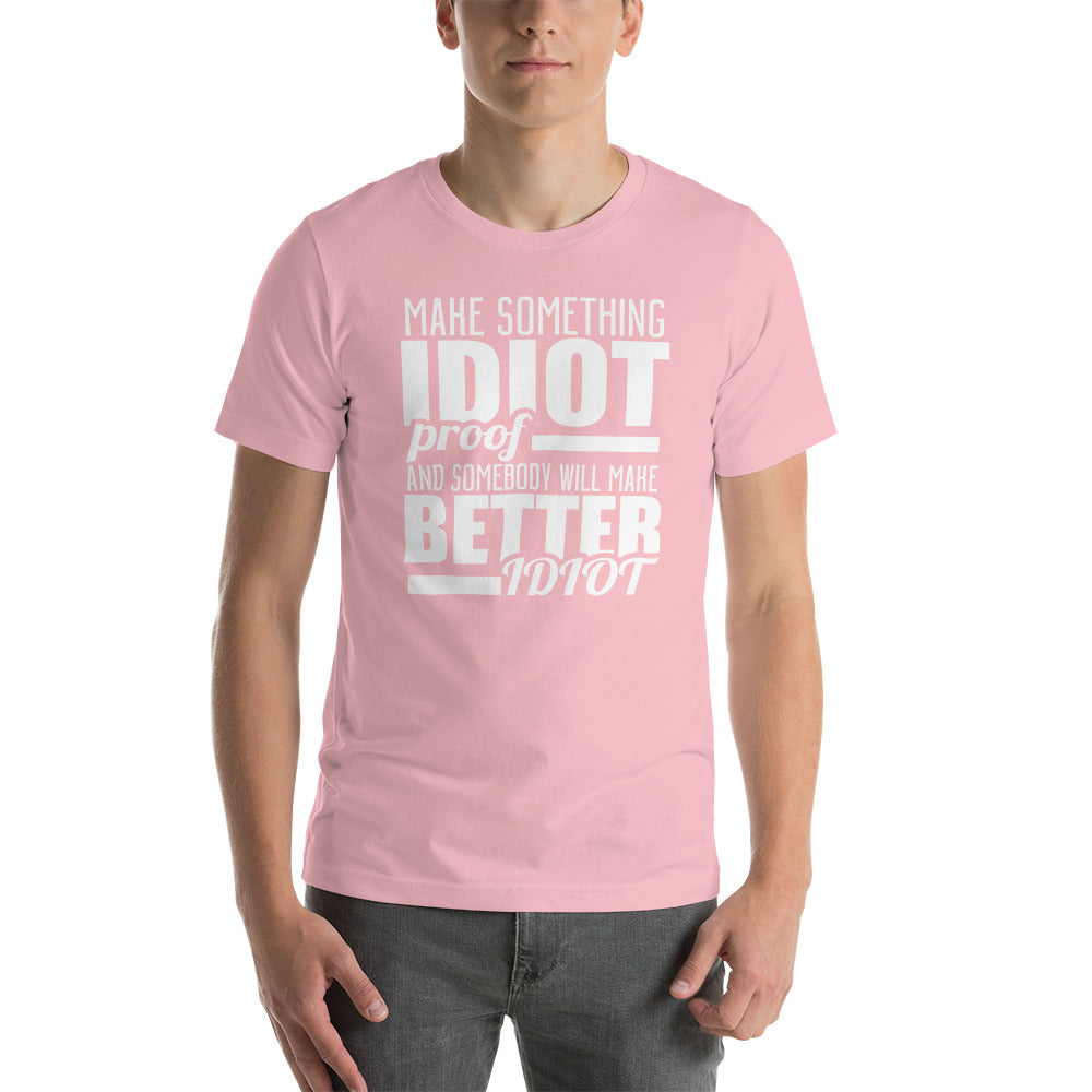 IDIOT PROOF