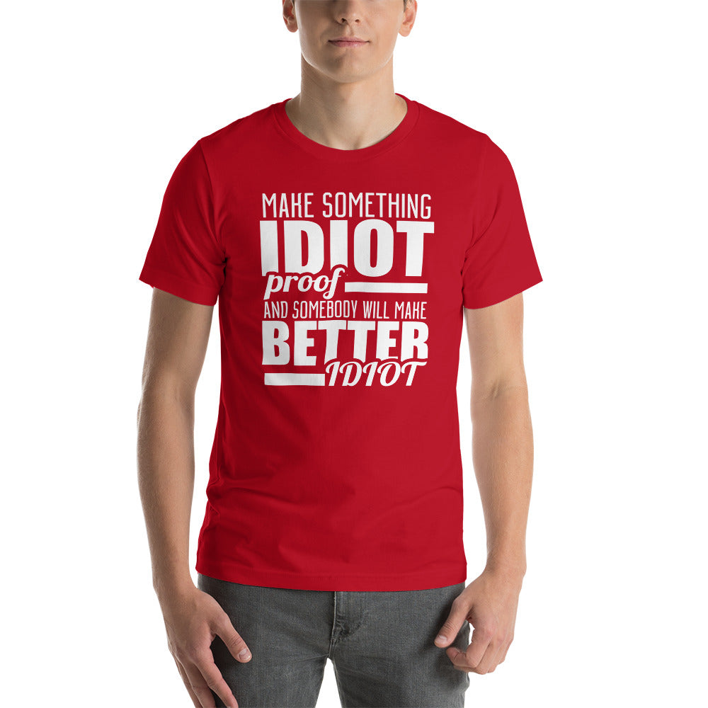 IDIOT PROOF