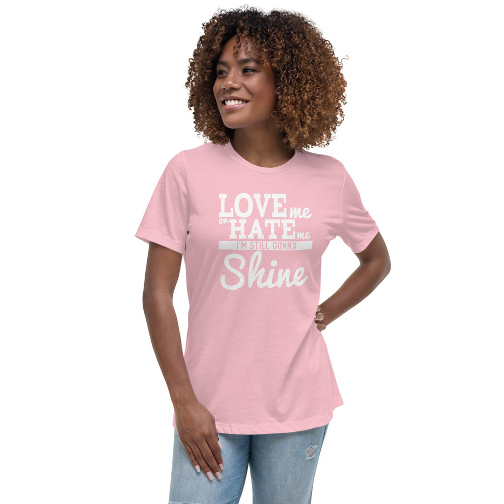 Watch Me Shine Women's Relaxed T-Shirt