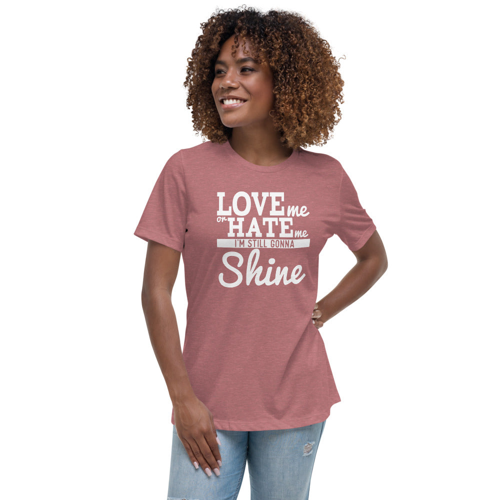 Watch Me Shine Women's Relaxed T-Shirt