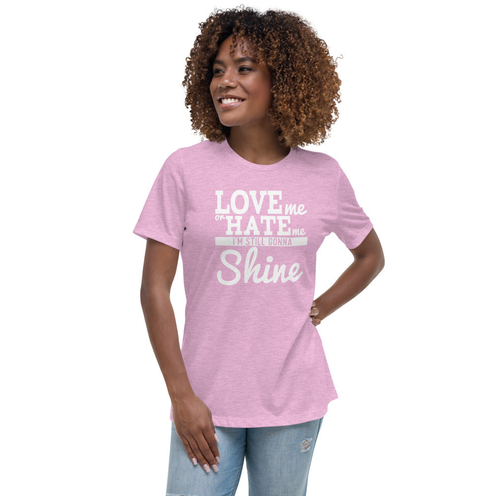 Watch Me Shine Women's Relaxed T-Shirt
